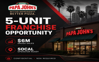 Papa John’s 5 Stores – $6M Sales – LA/Riverside